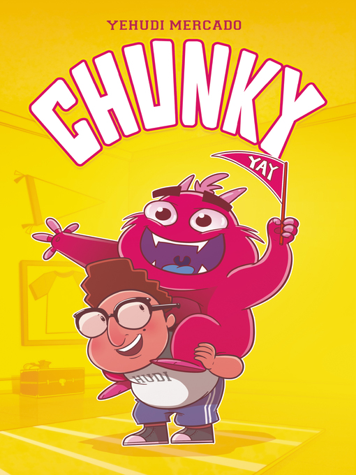 Title details for Chunky by Yehudi Mercado - Wait list